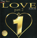 Various : The No. 1 Love Album Part 2 (2xCD, Comp)