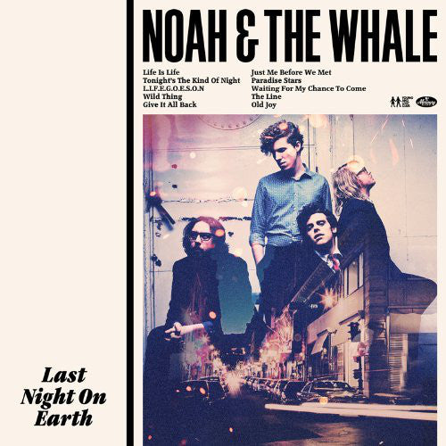 Noah And The Whale : Last Night On Earth (CD, Album)