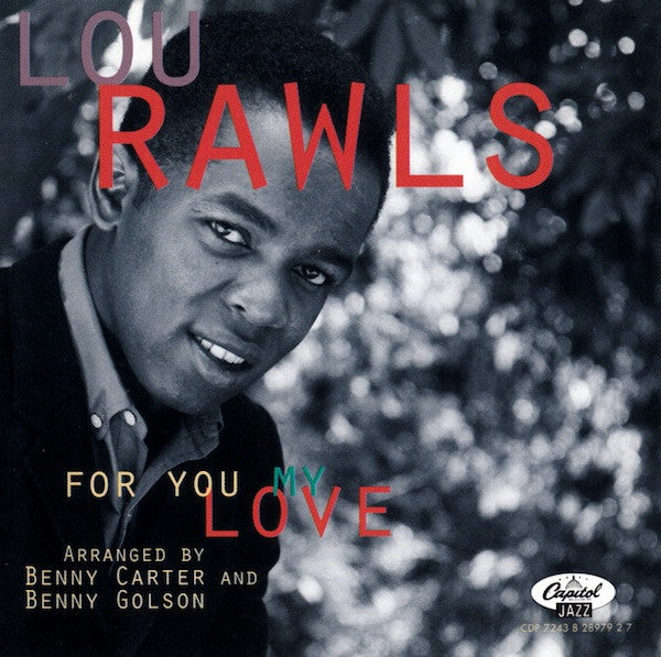 Lou Rawls : For You My Love (CD, Album, Comp, RE)