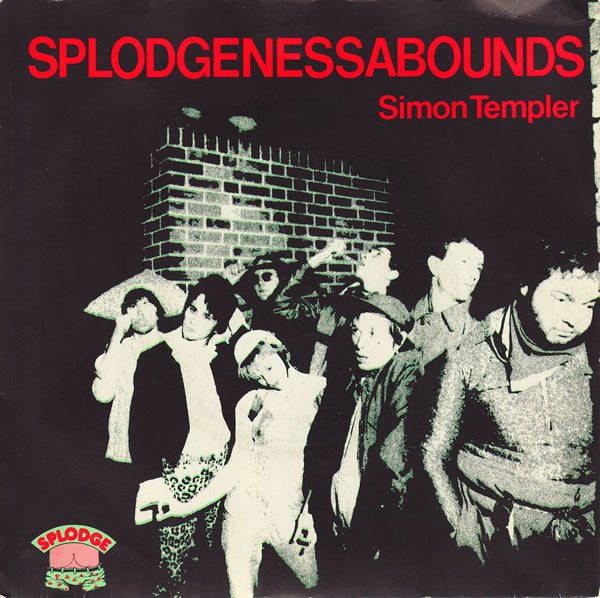 Splodgenessabounds : Simon Templer (7", Single)