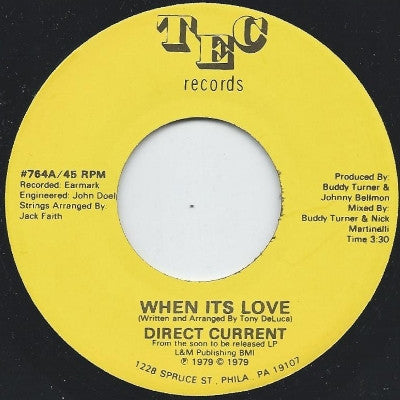 Direct Current : When Its Love (7", Single)