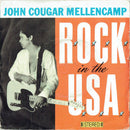 John Cougar Mellencamp : R.O.C.K. In The U.S.A. (7", Single, Inj)