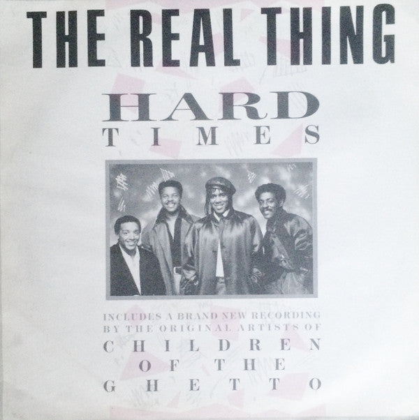 The Real Thing : Hard Times (7")