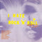 The Jesus And Mary Chain : I Hate Rock 'N' Roll (CD, EP, J-c)