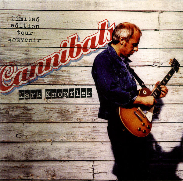 Mark Knopfler : Cannibals (HDCD, Single, Ltd, Tou)