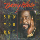 Barry White : Sho' You Right (7", Single, Sil)