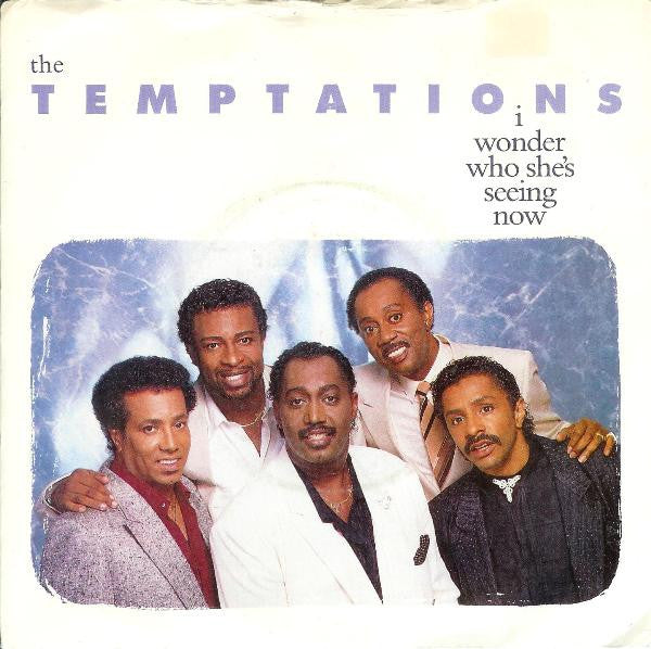 The Temptations : I Wonder Who She's Seeing Now (7", Single)