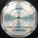 The Temptations : I Wonder Who She's Seeing Now (7", Single)