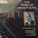 Charlie Kunz : The World Of Charlie Kunz (LP, Comp)