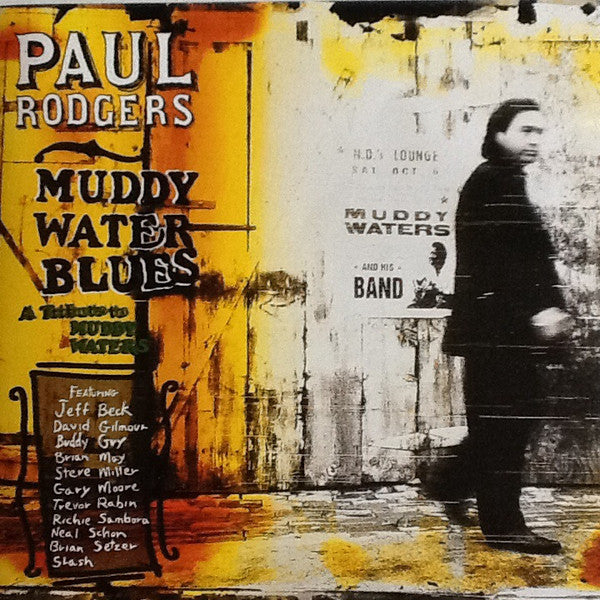 Paul Rodgers : Muddy Water Blues (A Tribute To Muddy Waters) (CD, Album, RE)
