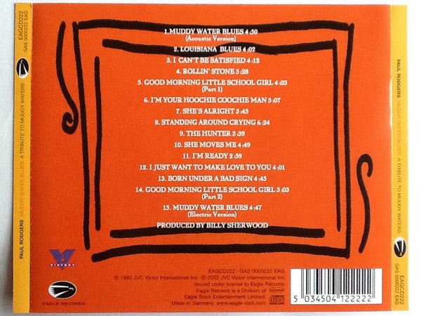 Paul Rodgers : Muddy Water Blues (A Tribute To Muddy Waters) (CD, Album, RE)
