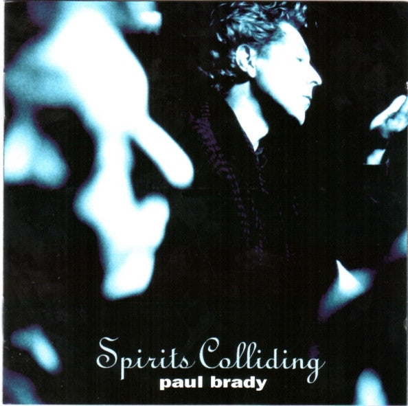 Paul Brady : Spirits Colliding (CD, Album)