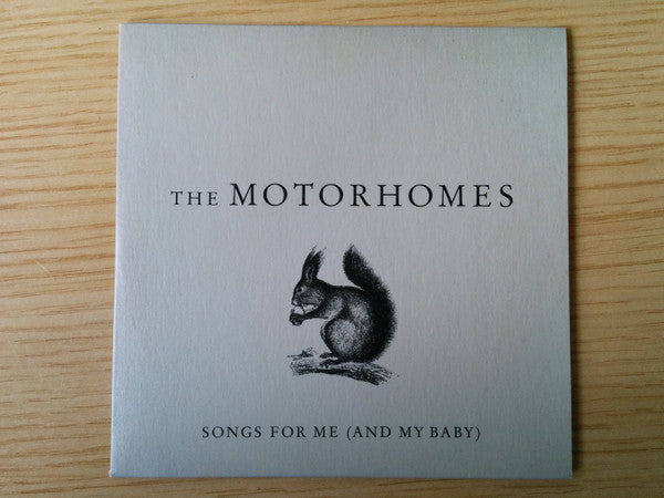 The Motorhomes : Songs For Me (And My Baby) (CD, Promo, Smplr)