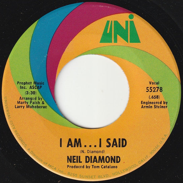 Neil Diamond : I Am... I Said / Done Too Soon (7", Single, Pin)