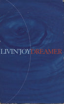 Livin' Joy : Dreamer (Cass, Single, Sli)