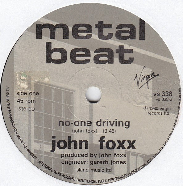 John Foxx : No-One Driving (7", Single, 3 T)