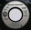 Bellamy Brothers : If I Said You Have A Beautiful Body Would You Hold It Against Me (7", Single, Sil)