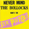 Sex Pistols : Never Mind The Bollocks Here's The Sex Pistols (CD, Album, RE, RM)