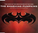 The Smashing Pumpkins : The End Is The Beginning Is The End (CD, Single)