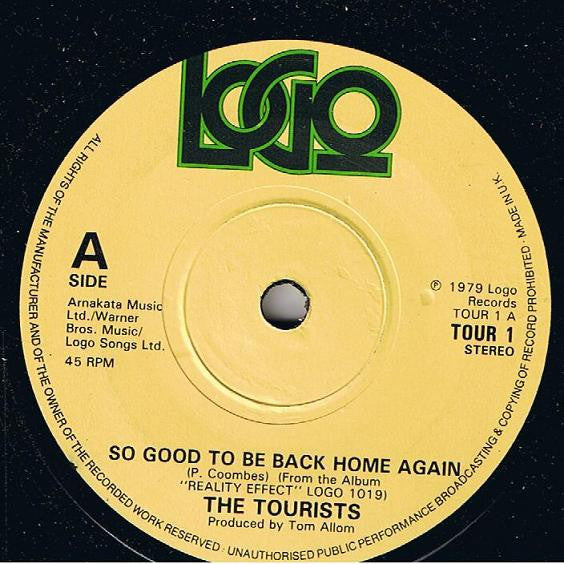 The Tourists : So Good To Be Back Home Again (7", Single, Sol)