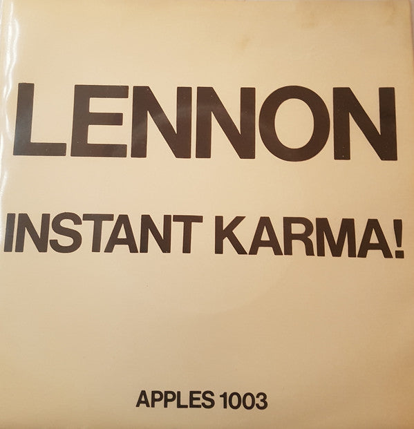 John Lennon & Yoko Ono With The Plastic Ono Band : Instant Karma ! (7", Single, Sol)