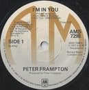 Peter Frampton : I'm In You (7", Single)