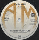 Peter Frampton : I'm In You (7", Single)