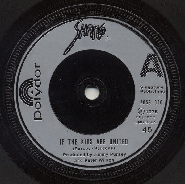 Sham 69 : If The Kids Are United (7", Single, Sil)