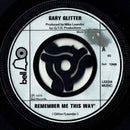 Gary Glitter : Remember Me This Way (7", Single)