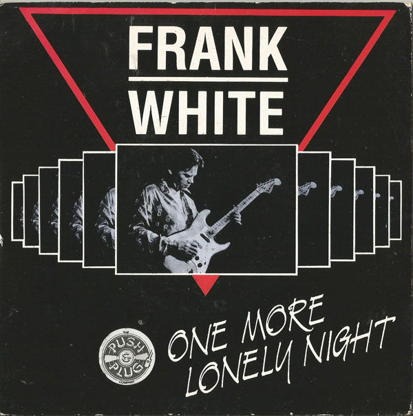 Frank White (5) : One More Lonely Night (7")