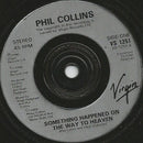 Phil Collins : Something Happened On The Way To Heaven (7", Single, Sil)