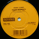 Perry Como : Magic Moments (7", RE)