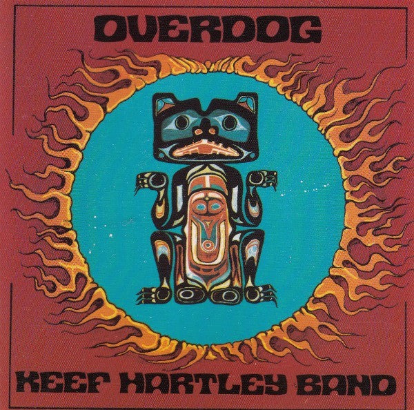 The Keef Hartley Band : Overdog (CD, Album, RE, RM)