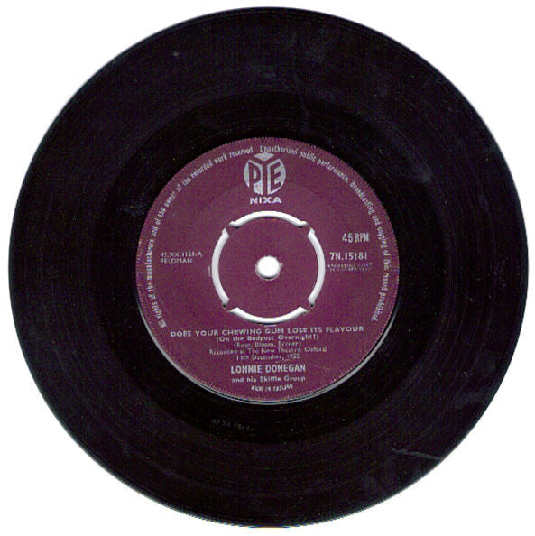 Lonnie Donegan's Skiffle Group : Does Your Chewing Gum Lose It's Flavour (On The Bedpost Overnight?) (7", Single)