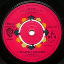 Everly Brothers : Lucille / So Sad (To Watch Good Love Go Bad) (7", Single)