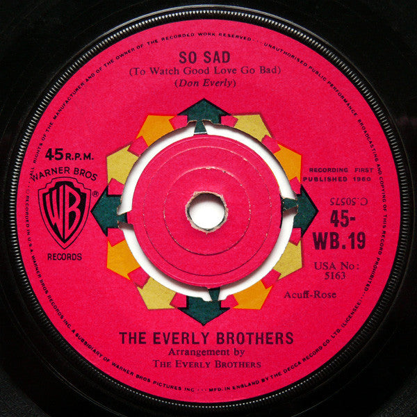 Everly Brothers : Lucille / So Sad (To Watch Good Love Go Bad) (7", Single)