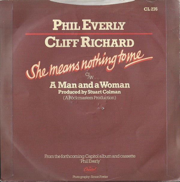 Phil Everly, Cliff Richard : She Means Nothing To Me (7", Single, Blu)