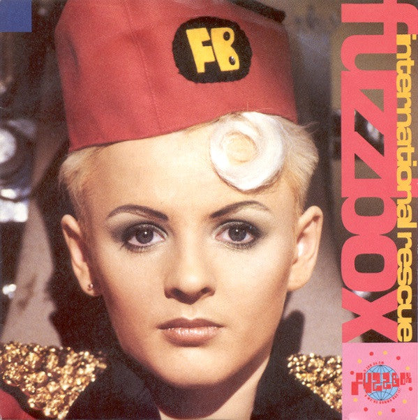 We've Got A Fuzzbox & We're Gonna Use It!* : International Rescue (7", Single)