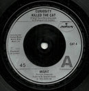 Curiosity Killed The Cat : Misfit (7", Single, RE, Sil)