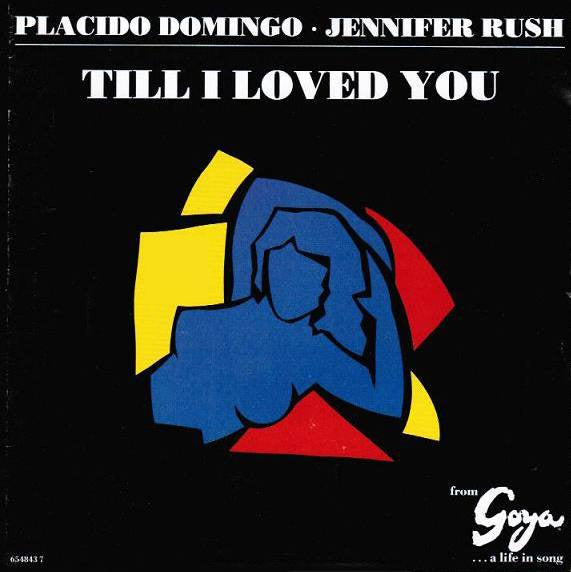 Placido Domingo • Jennifer Rush : Till I Loved You (7", Single)