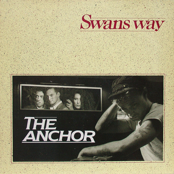 Swans Way : The Anchor (7")