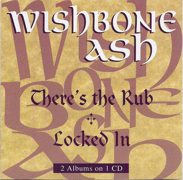 Wishbone Ash : There's The Rub / Locked In (CD, Comp, RE)