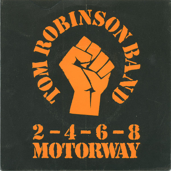 Tom Robinson Band : 2-4-6-8 Motorway (7", Single)