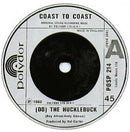 Coast To Coast : (Do) The Hucklebuck (7", Single, Sil)