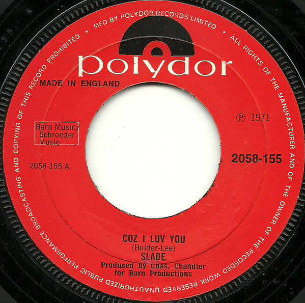 Slade : Coz I Luv You (7", Single)