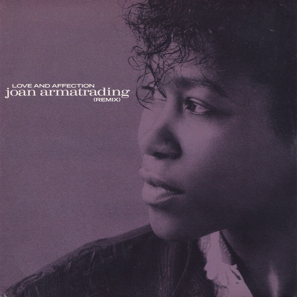 Joan Armatrading : Love And Affection (Remix) (7", Single)