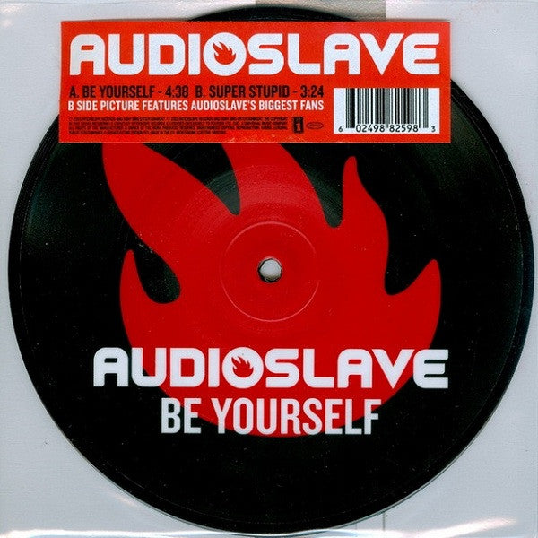 Audioslave : Be Yourself (7", Single, Pic)