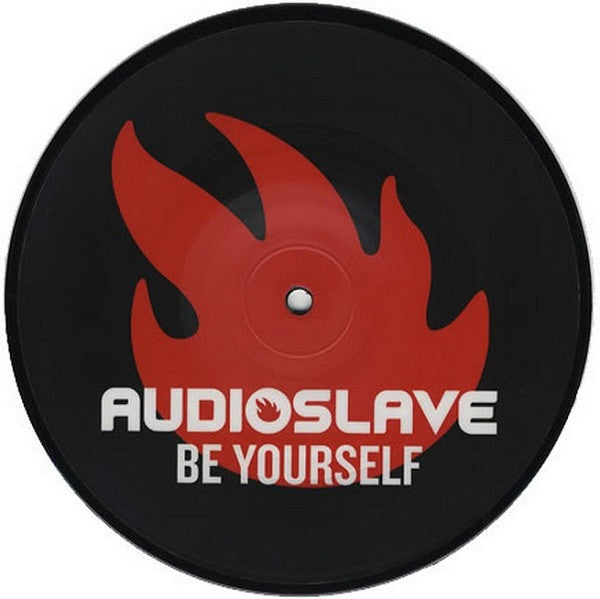 Audioslave : Be Yourself (7", Single, Pic)
