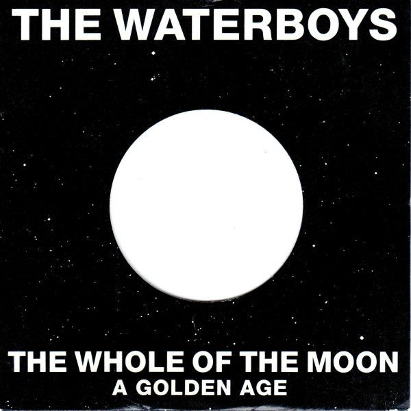 The Waterboys : The Whole Of The Moon (7", Single, Pap)