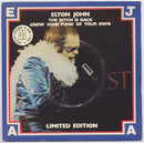 Elton John : The Bitch Is Back / Grow Some Funk Of Your Own (7", Ltd)